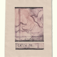 Catch me if you can